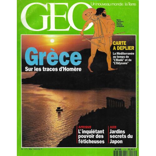 Geo N°171 Mai 1993 Aux Sources De La Grèce: Sur Les Traces D'Homère/ Jardins Secrets Du Japon Avec Paul Claudel/ Croix-Rouge Internationale