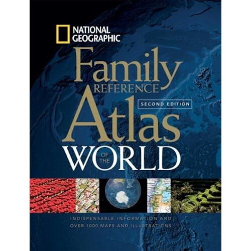 National Geographic Family Reference Atlas Of The World, Second Edition