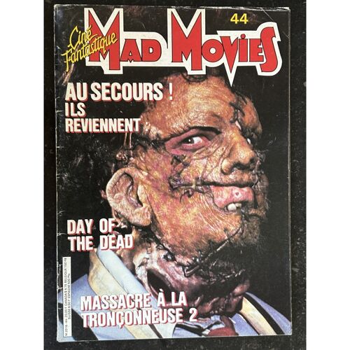 Ciné Fantastique Mad Movies N° 44 - 1986 - Au Secours ! Ils Reviennent Day Of The Dead Massacre À La Tronconneuse 2