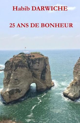 25 Ans De Bonheur