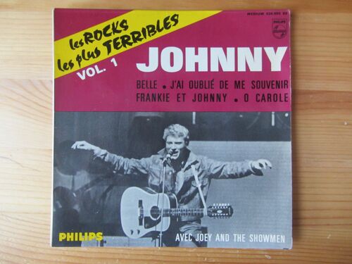 Les Rocks Les Plus Terribles Vol. 1 : O Carole - J'Ai Oublié De Me Souvenir - Frankie Et Johnny - Belle