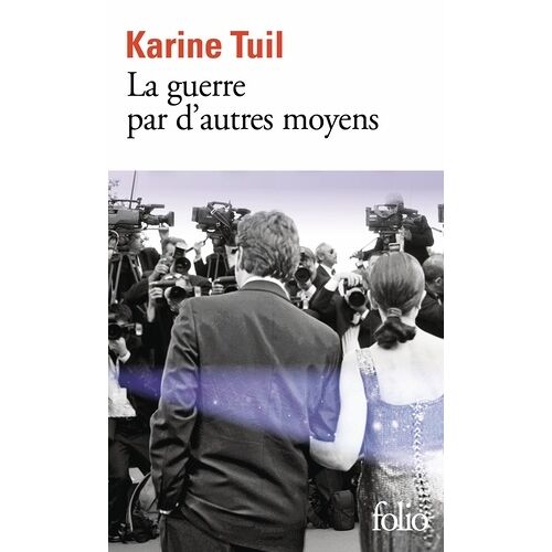 La Guerre Par D'autres Moyens