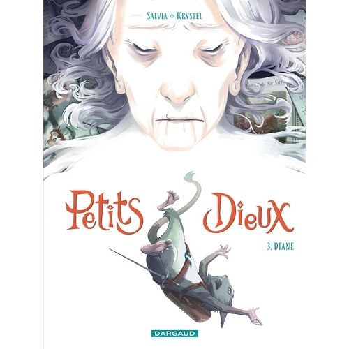 Petits Dieux - Tome 3 - Diane