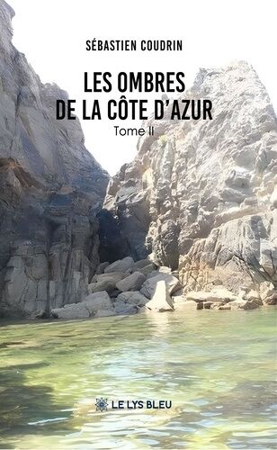 Les Ombres De La Côte D'azur - Tome 2