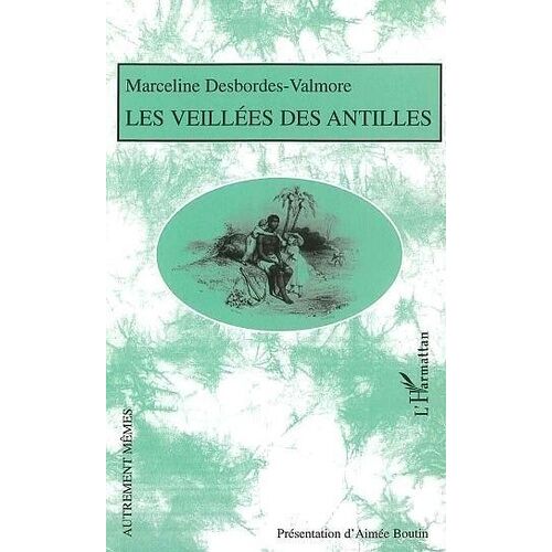 Les Veillées Des Antilles