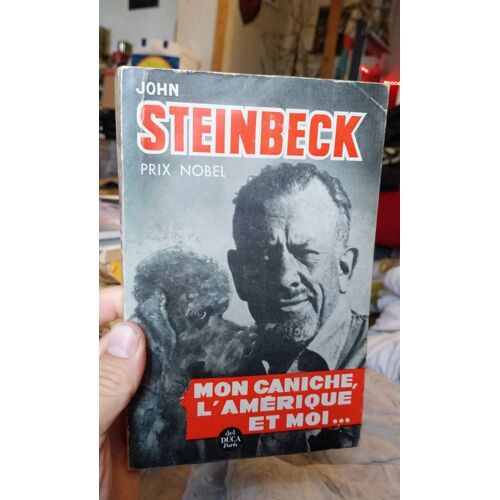 John Steinbeck Mon Caniche, L'Amérique Et Moi