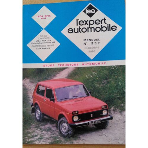 L'Expert Automobile Lada Niva 4 X 4 Mensuel N°237 Décembre 1986