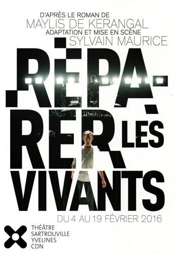 Carte Publicitaire 2016 Théâtre De Sartrouville : Réparer Les Vivants - Sylvain Maurice
