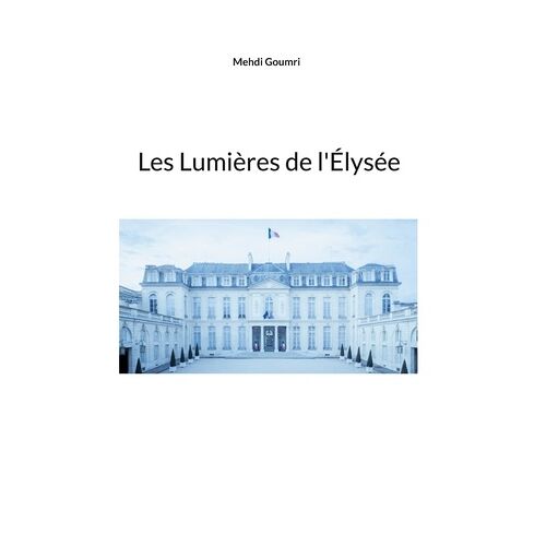 Les Lumières De L'elysée