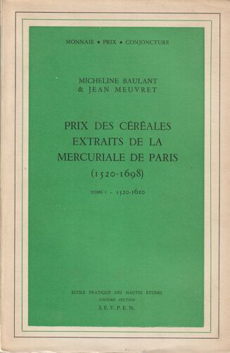 Micheline Baulant & Jean Meuvret Prix Des Céréales Extraits De La Mercuriale De Paris