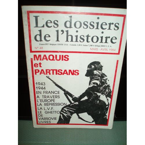 Les Dossiers De L'histoire / Maquis Et Partisants.