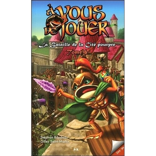 A Vous De Jouer 2 - Tome 6, La Bataille De La Cité Pourpre