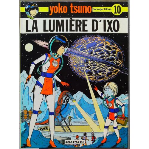 Yoko Tsuno, Tome 10 - La Lumière D'Ixo