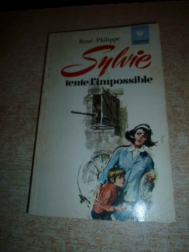 Sylvie Tente L Impossible Rene Philippe