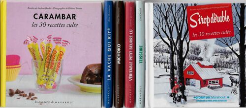 Les 30 Recettes Culte (Les Tout Petits De Marabout) - Carambar - Michoko - La Vache Qui Rit - Véritable Petit Beurre Lu - Teisseire - Sirop D'Érable