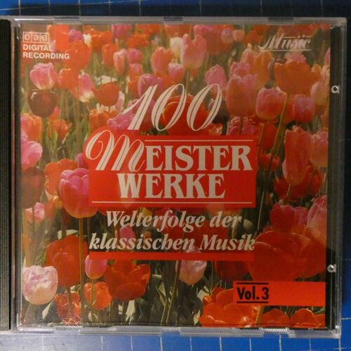100 Meisterwerke Welterfolge Der Klassischen Musik Vol.3