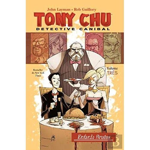 Tony Chu Detective Canibal Vol. 3 (Portuguese Edition)