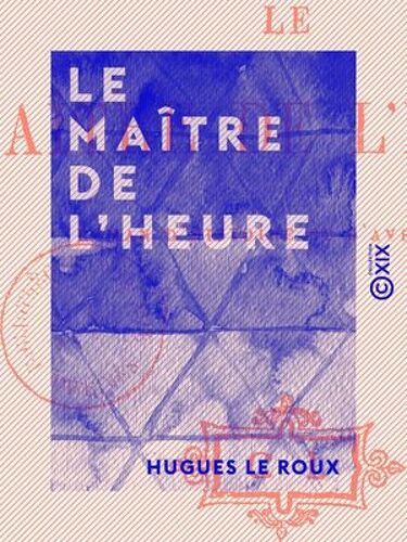 Le Maître De L'heure