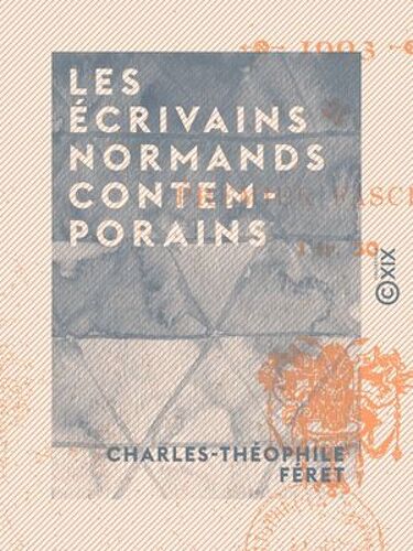 Les Écrivains Normands Contemporains