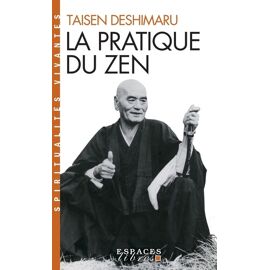 La Pratique Du Zen