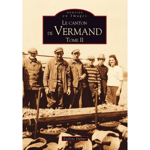 Le Canton De Vermand - Tome 2