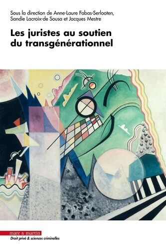Les Juristes Au Soutien Du Transgénérationnel