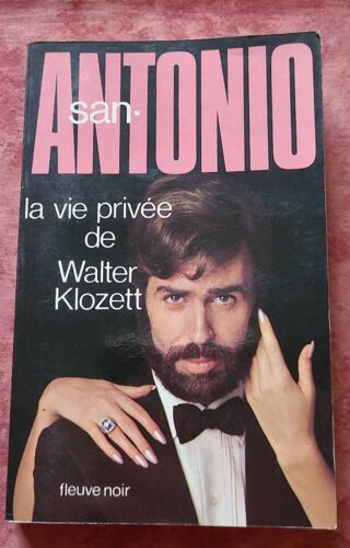 San Antonio - La Vie Privée De Walter Klozett