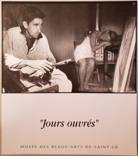 "Jours Ouvrés" - Musée Des Beaux-Arts Saint-Lô