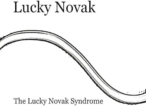 Lucky Novak Syndrome