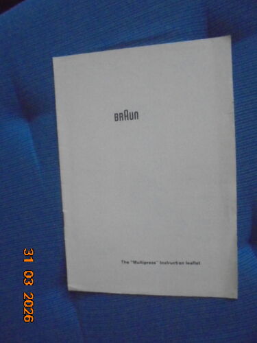 Braun: The "Multipress" Instruction Leaflet