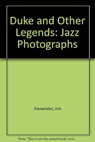Duke And Other Legends: Jazz Photographs