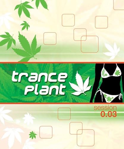 Trance Plant: Session 0.03