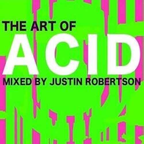 The Art Of Acid