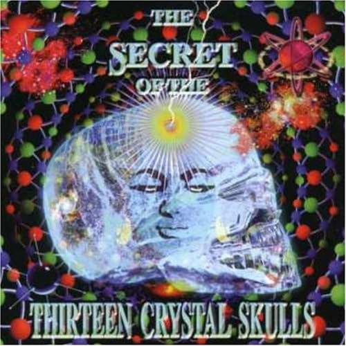 Secret Of The 13 Crystal Skulls