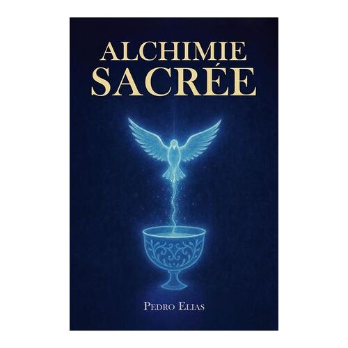 Alchimie Sacrée