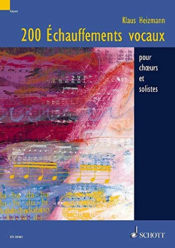 Vocal Warm-Ups: 200 Exercises For Chorus And Solo Singers