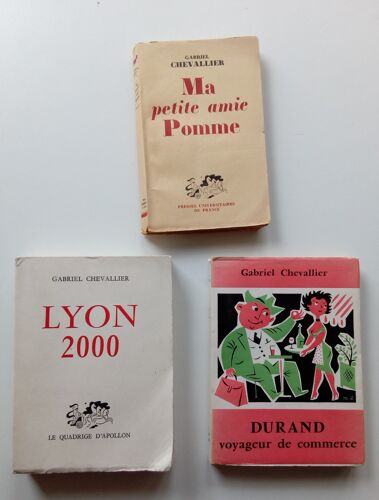 Durand Voyageur De Commerce, Lyon 2000, Ma Petite Amie Pomme, Gabriel Chevallier- Presses Universitaires De France, Le Quadrige D'Appolon 1957, 1958 Et 1941