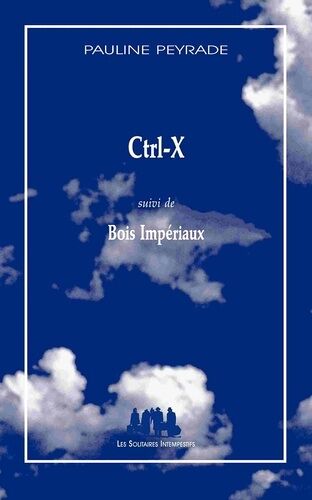 Ctrl-X - Suivi De Bois Impériaux