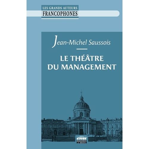 Le Théâtre Du Management