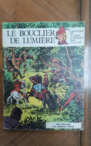 Le Bouclier De Lumière . Flamme D' Argent T 2. Cuvelier