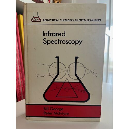 Infrared Spectroscopy (Analytical Chemistry By Open Learning)