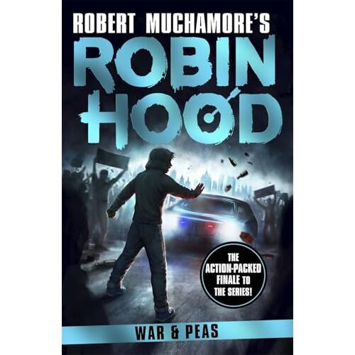 Robin Hood 10: War And Peas (Robert Muchamore's Robin Hood)