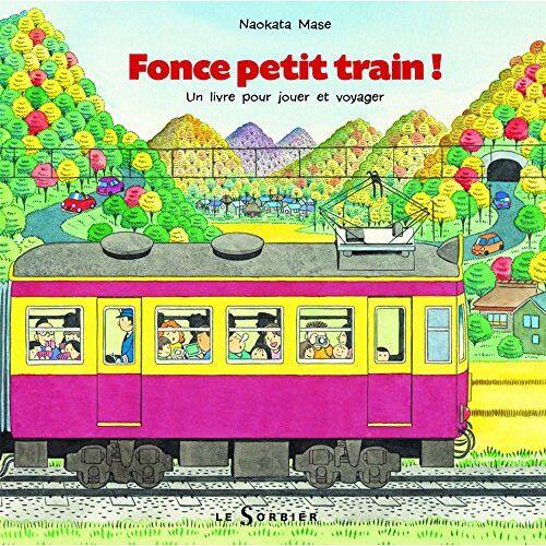 Fonce Petit Train ! Tchou Tchou !