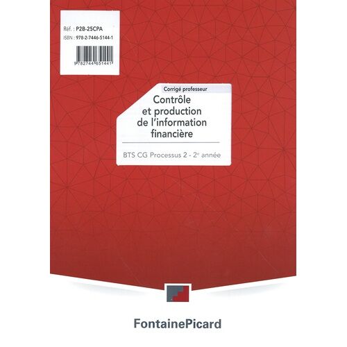 Contrôle Et Production De L'information Financière Bts Cg Processus 2 - 2e Année - Corrigé Professeur