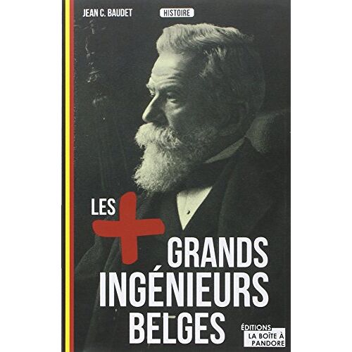 Les Plus Grands Ingénieurs Belges