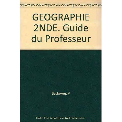 Geographie 2nde. Guide Du Professeur