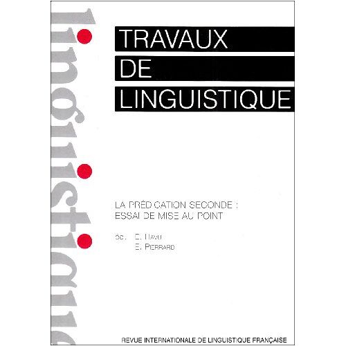 Travaux De Linguistique 2008/2 N.57