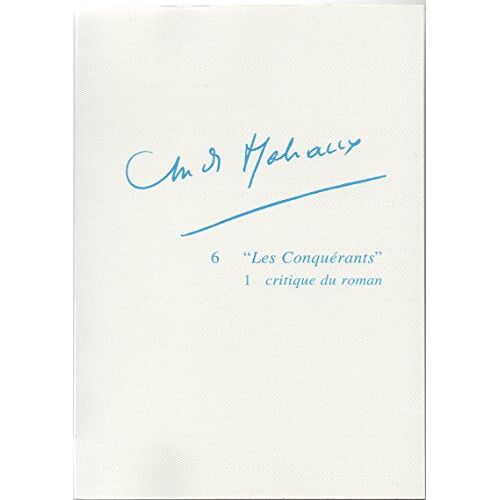 Andre Malraux 6 Sur Les Conquerants 1 Critique Du Roman