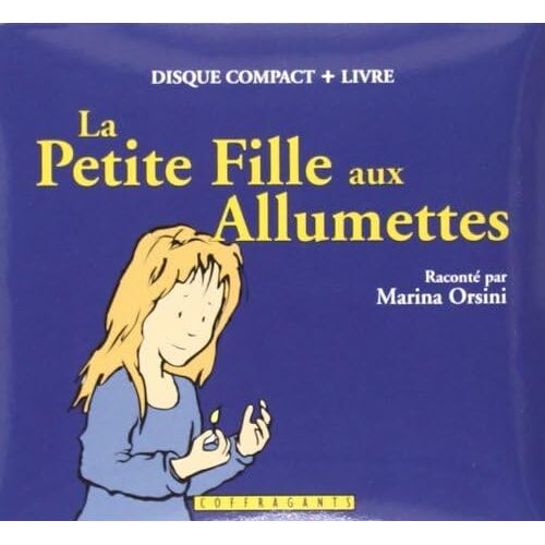 La Petite Fille Aux Allumettes