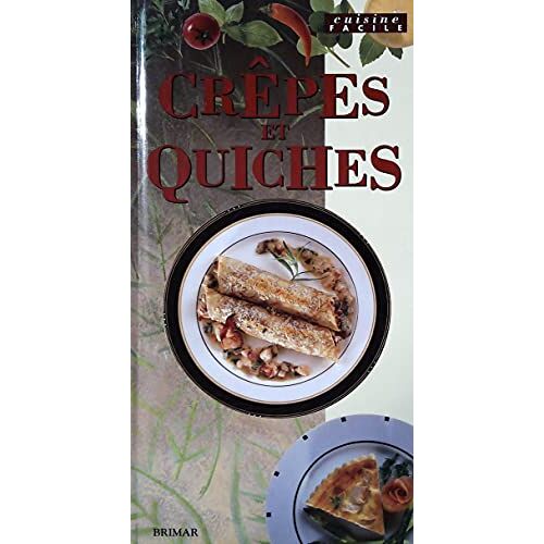 Crêpes Et Quiches